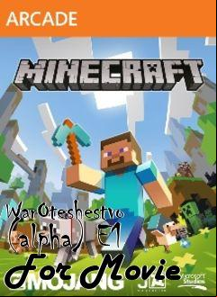 Box art for WarOteshestvo (alpha) E1 For Movie