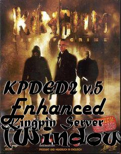 Box art for KPDED2 v.5 Enhanced Kingpin Server (Windows)