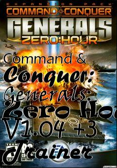 Box art for Command
& Conquer: Generals: Zero Hour V1.04 +3 Trainer
